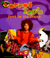 Carrot Top's Junk in the Trunk: Some Assembly Required