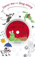 Carry-Me and Sing-Along: Five Little Speckled Frogs