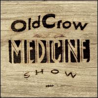 Carry Me Back - Old Crow Medicine Show