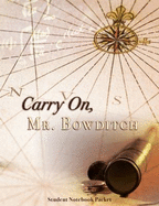 Carry on, Mr. Bowditch Student Notebook Packet