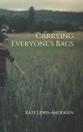 Carrying Everyone's Bags