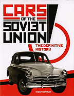 Cars of the Soviet Union: The Definitive History
