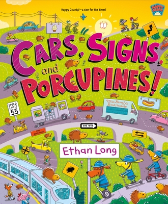 Cars, Signs, and Porcupines!: Happy County Book 3 - 