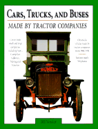 Cars, Trucks, and Buses Made by Tractor Companies
