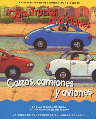 Cars, Trucks and Planes/Carros, Camions Y Aviones - Mendoza, Gladys Rosa