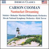 Carson Cooman: Nantucket Dreaming - Christopher Gekker (flugelhorn); Emmanuel Feldman (cello); Jeffrey Grossman (piano); Roman Mesina (bassoon); Zwiebel Quartet;...