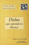 Carta de Tita Bety Para Mi Nieto Leo: Dichos Que Aprend? En M?xico