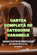 Cartea Complet  de Categorie Caramele