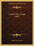 Cartier's First Voyage (1887)