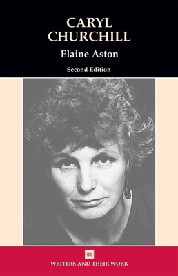 Caryl Churchill - Aston, Elaine