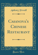 Casanova's Chinese Restaurant (Classic Reprint)