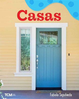 Casas: A Wordless Nonfiction Book - Sepulveda, Fabiola (Illustrator)