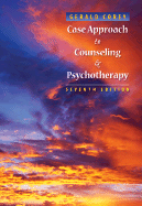 Case Approach to Counseling and Psychotherapy - Corey, Gerald