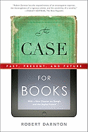 Case for Books: Past, Present, and Future