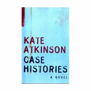 Case Histories - Atkinson, Kate