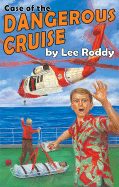 Case of the Dangerous Cruise