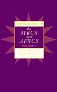 Case Presentations Mrcs and Afrcs Volume 1