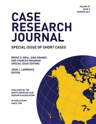 Case Research Journal, 37(3): Outstanding Teaching Cases Grounded in Research - Lawrence, John J (Editor)