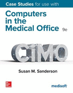 Case Studies for use with Computers in the Medical Office