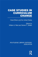 Case Studies in Curriculum Change: Great Britain and the United States