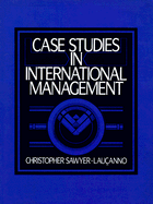 Case Studies in International Management