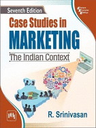 Case Studies in Marketing: The Indian Context