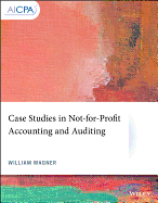 Case Studies in Not-For-Profit Accounting and Auditing