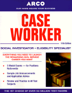 Case Worker: Social Investigator, Eligibility Specialist