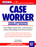 Case Worker: Social Investigator, Eligibility Specialist - Hammer, Hy (Editor), and Cohen, Phyllis (Editor)
