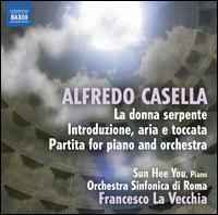 Casella: La donna serpente; Introduzione, Aria e Toccata; Partita - Sun Hee You (piano); RAI Symphony Orchestra, Rome; Francesco La Vecchia (conductor)