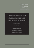 Cases and Materials on Employment Law, the Field as Practiced