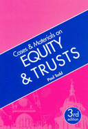 Cases and Materials on Equity and Trusts - Todd, Paul