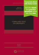 Cases and Text on Property: [Connected eBook with Study Center]