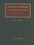 Cases, Comments and Questions on Criminal Process