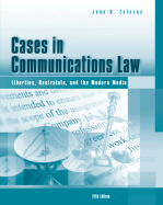 Cases in Communications Law - Zelezny, John