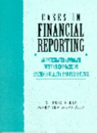 Cases in Financial Reporting: An Integrated Approach Withan Emphasis on Earnings Quality and Persistence