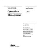 Cases in Operations Management: Analysis and Action
