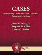 Cases: Introducing Communication Disorders Across the Life Span