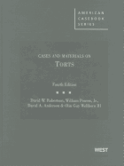 Cases & Materials on Torts