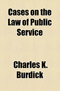 Cases on the Law of Public Service