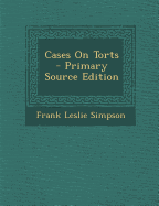 Cases on Torts