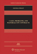 Cases, Problems, and Materials on Contracts, Sixth Edition