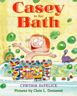 Casey in the Bath - DeFelice, Cynthia C