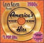 Casey Kasem Presents: America's Top Ten - The 80s #1 Pop Hits