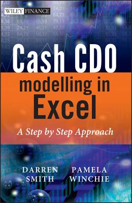 Cash CDO Modeling in Excel - Smith, Darren, and Winchie, Pamela