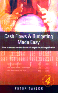 Cash Flows & Budgeting Made Easy