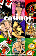 Casinos: The International Casino Guide