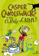 Casper Candlewacks in the Claws of Crime!