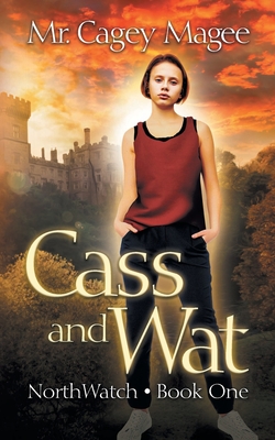 Cass and Wat: A Young Adult Mystery/Thriller - Magee, Cagey, and Diamond, Lane (Editor)