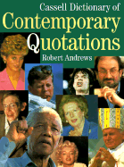 Cassell Dictionary of Contemporary Quotations